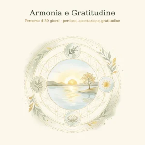 Alba su un lago calmo dentro un mandala dorato con quattro medaglioni botanici: Armonia e Gratitudine, percorso di 30 giorni